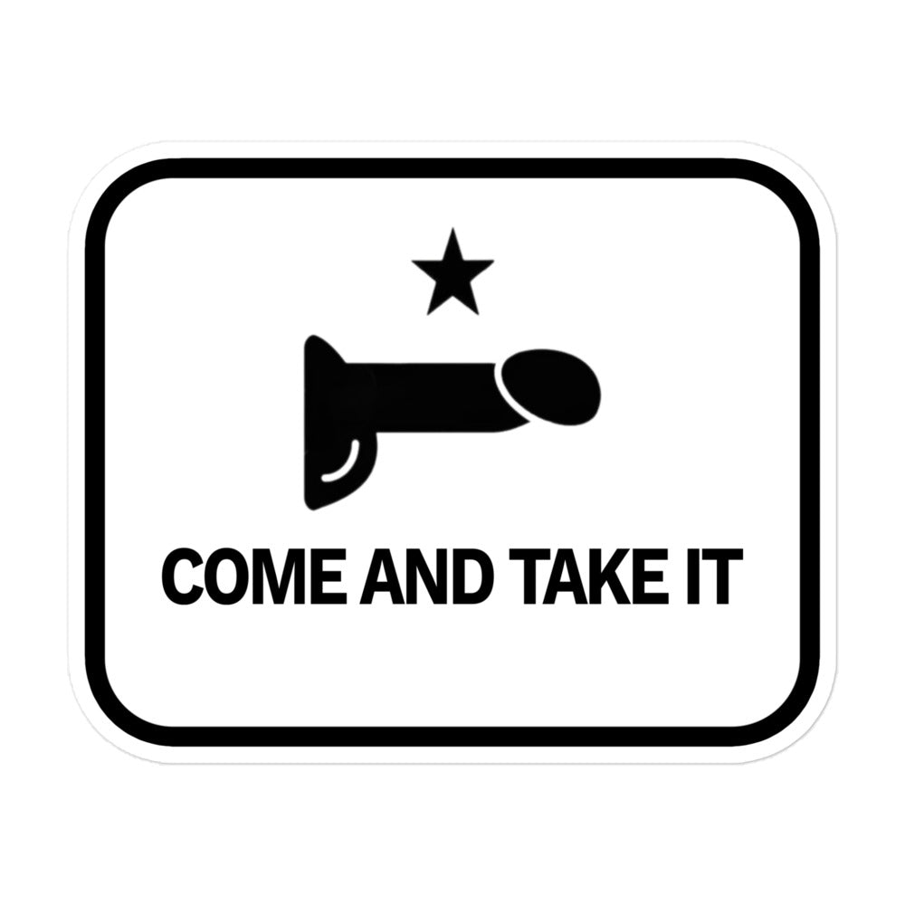 Come And Take It Sticker
