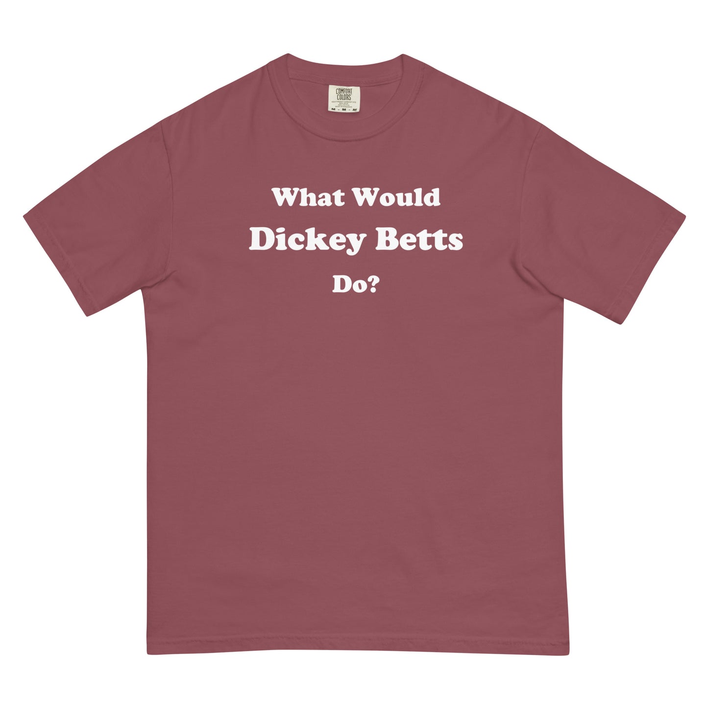 What Would Dickey Betts Do T-Shirt