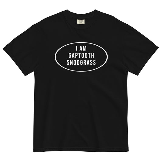 I AM GAPTOOTH SNODGRASS T-Shirt